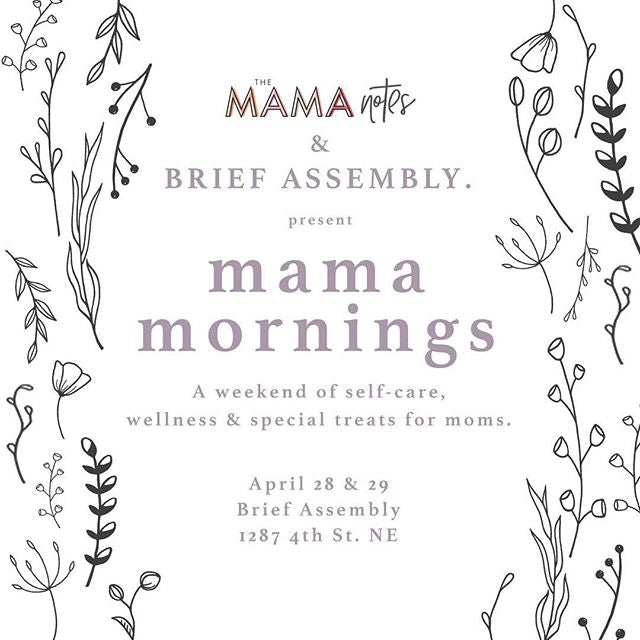 Mama Mornings @ Brief Assembly